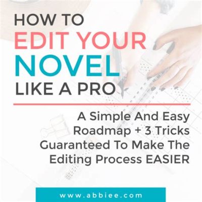 how to edit your novel and why editing is like a marathon